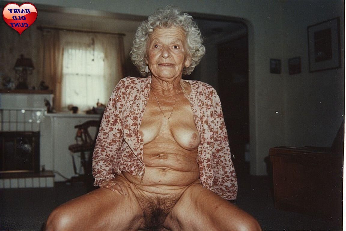VERY OLD LADIES WITH HAIRY CUNTS SPECIAL REQUEST