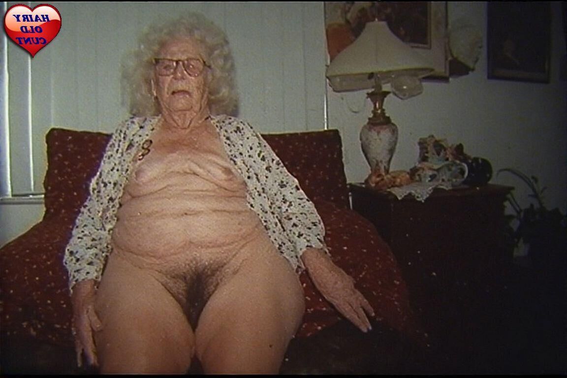 VERY OLD LADIES WITH HAIRY CUNTS SPECIAL REQUEST