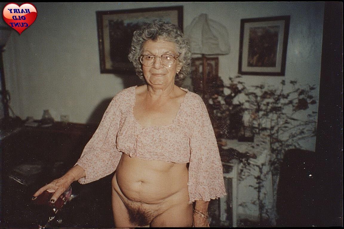 VERY OLD LADIES WITH HAIRY CUNTS SPECIAL REQUEST