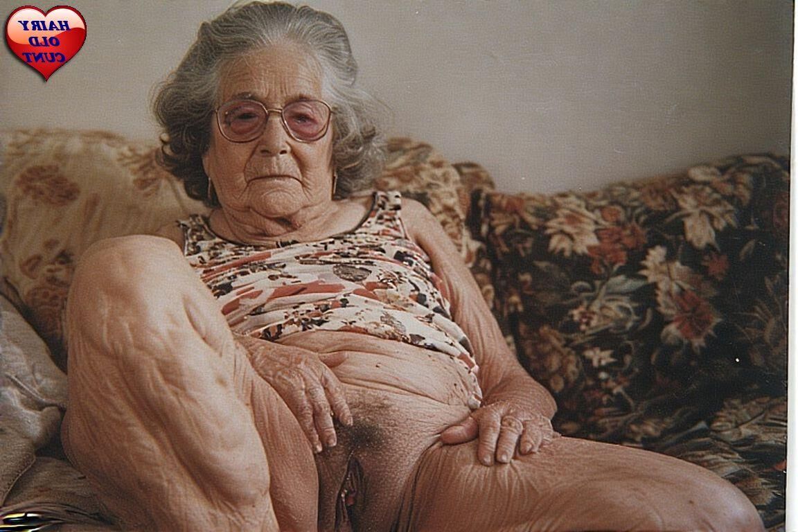 VERY OLD LADIES WITH HAIRY CUNTS SPECIAL REQUEST