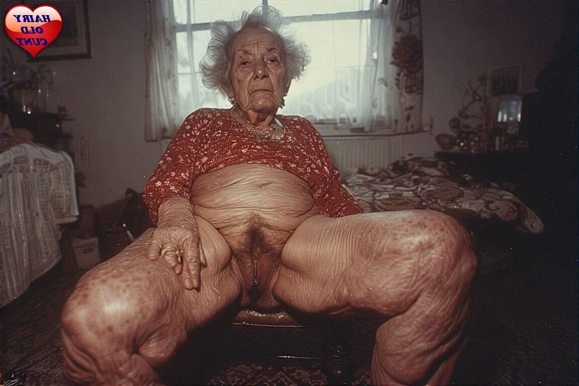 VERY OLD LADIES WITH HAIRY CUNTS SPECIAL REQUEST