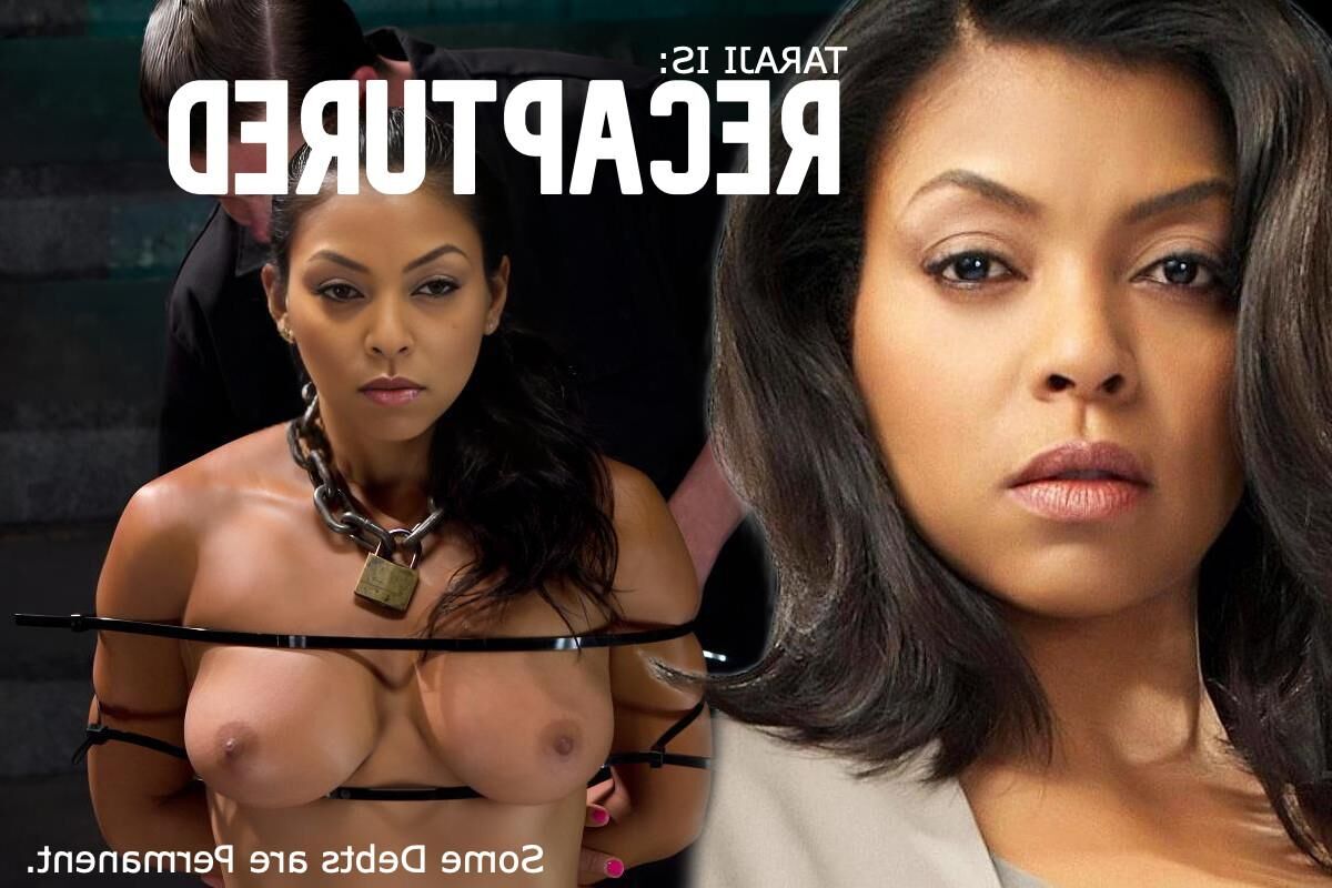 Taraji is: Recaptured
